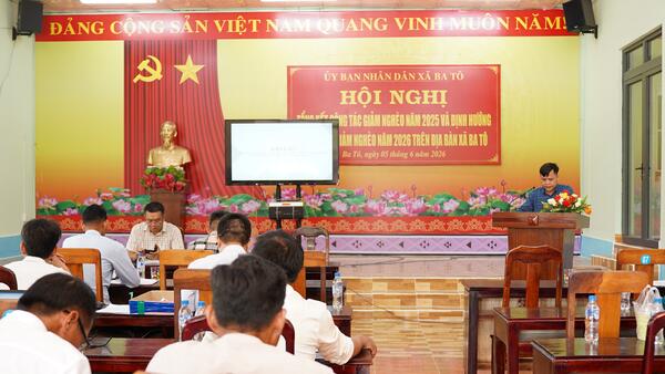 XÃ BA TÔ TỔ CHỨC HỘI NGHỊ TỔNG KẾT CÔNG TÁC GIẢM NGHÈO NĂM 2025 VÀ ĐỊNH HƯỚNG KẾ HOẠCH GIẢM NGHÈO NĂM 2026